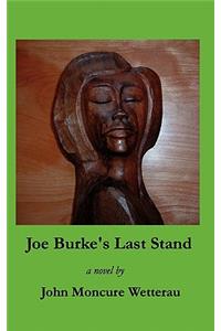Joe Burke's Last Stand