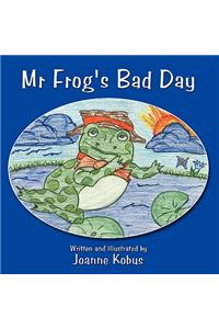 Mr. Frog's Bad Day