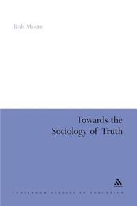 Towards the Sociology of Truth