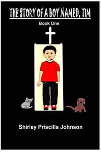 Story Of A Boy Named Tim - Book One