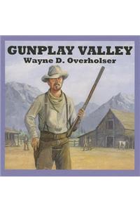 Gunplay Valley