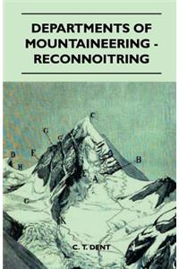 Departments Of Mountaineering - Reconnoitring