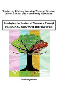 Developing the Leaders of Tomorrow through Personal Growth Initiatives