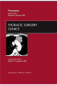 Thymoma, an Issue of Thoracic Surgery Clinics