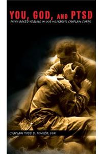 You, God, and Ptsd