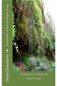 Translations of Selected Tagore Songs