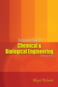 Introduction to Chemical and Biological Engineering
