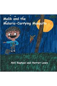 Malik and the Malaria-Carrying Mosquito