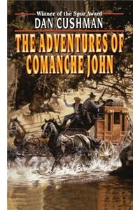 The Adventures of Comanche John