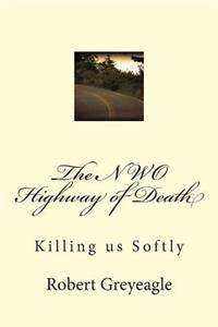 NWO Highway of Death