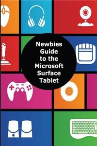 Newbies Guide to the Microsoft Surface Tablet