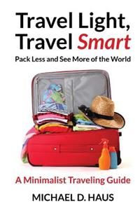 Travel Light, Travel Smart