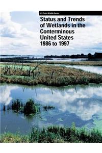 Status and Trends of Wetlands in the Conterminous United States 1986 to 1997