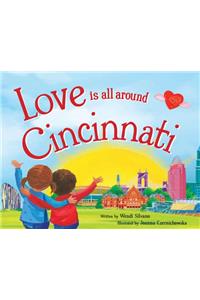 Love Is All Around Cincinnati