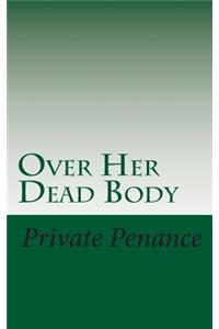 Over Her Dead Body