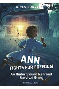 Ann Fights for Freedom