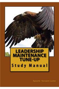 Leadership Maintenance Tune-up