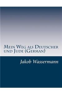 Mein Weg als Deutscher und Jude (German)