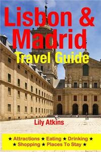 Lisbon & Madrid Travel Guide