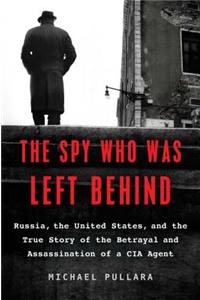 The Spy Who Was Left Behind