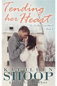 Tending Her Heart