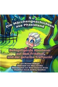 Märchengeschichten aus Phasieland - 5