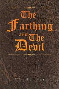 The Farthing and The Devil