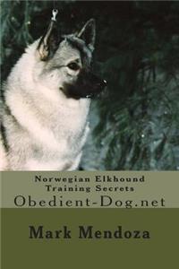 Norwegian Elkhound Training Secrets