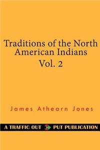 Traditions of the North American Indians