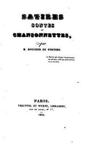 Satires, Contes Et Chansonnettes