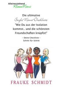 ultimative Single-Mama-Checkliste