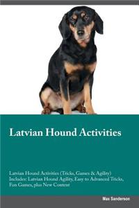 Latvian Hound Activities Latvian Hound Activities (Tricks, Games & Agility) Includes