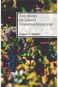 Basis of Grape Standardization