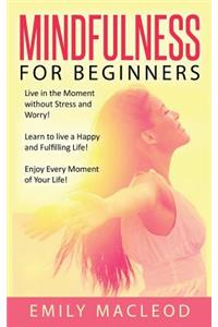 Mindfulness for Beginners