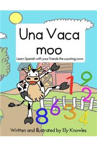 Una Vaca Moo