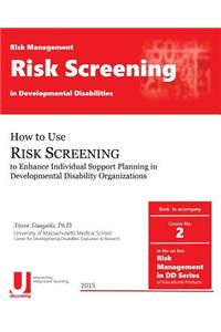 Risk Screening in Developmental Disabilities