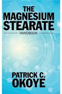 Magnesium Stearate Handbook