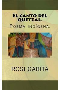 El canto del Quetzal.