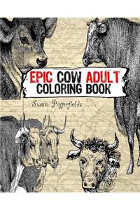 Epic Cow Adult Coloring Book