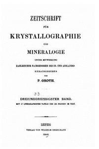 Zeitschrift fur Krystallographie und Mineralogie
