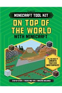 On Top of the World with Minecraft(r)