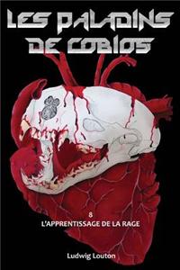 L'Apprentissage de La Rage