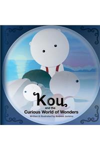 Kou: and the Curious World of Wonders