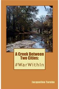 A Creek Between Two Cities