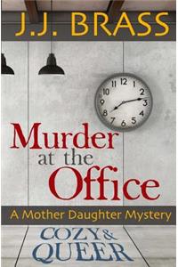Murder at the Office