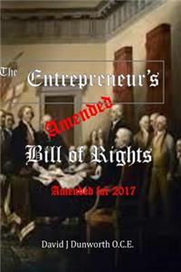 The Entrepreneur's Amended Bill of Rights: Amended for 2017
