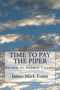 Time to Pay the Piper