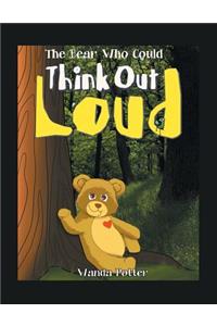 Bear Who Could Think out Loud