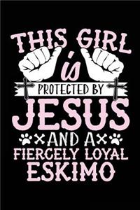 This Girl Is Protected By Jesus And A Fiercely Loyal Eskimo
