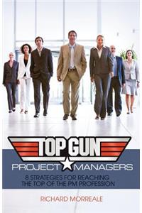 Top-Gun Project Managers